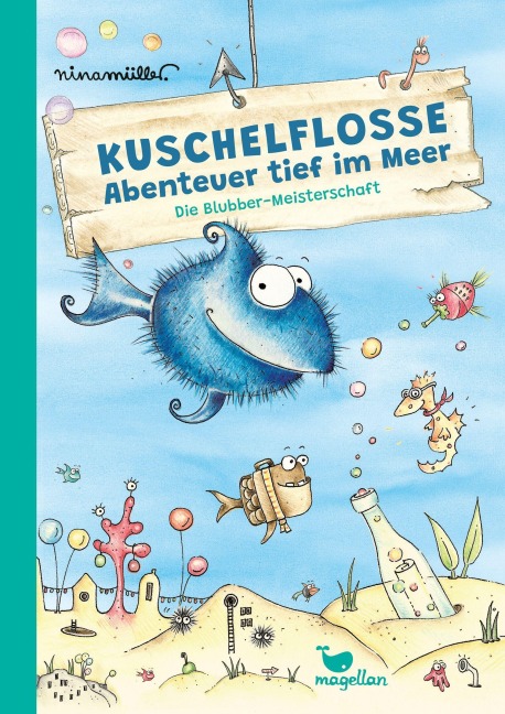 Kuschelflosse - Abenteuer tief im Meer - Die Blubber-Meisterschaft - Nina Müller