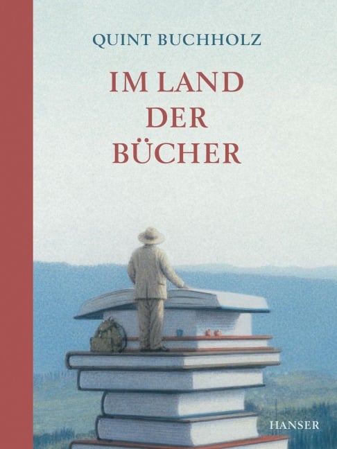 Im Land der Bücher - Quint Buchholz