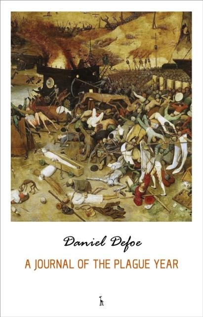 Journal of the Plague Year - Daniel Defoe