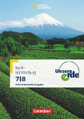 Unsere Erde 7./8. Schuljahr - Differenzierende Ausgabe Sekundarstufe I Berlin und Brandenburg - Schülerbuch - Dorothee Belling, Peter Fischer, Kerstin Hepp, Rolf Krüger, Rolf Maroske