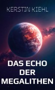 Cover-Bild zum Titel 'Das Echo der Megalithen' von 'Kerstin Kiehl'