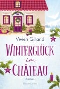 Cover-Bild zum Titel 'Winterglück im Château' von 'Vivien Gilland'