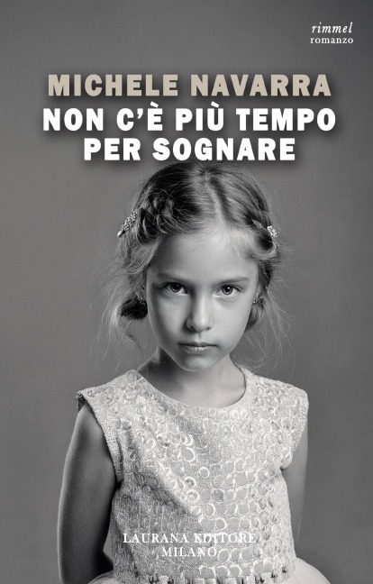 Non c'è più tempo per sognare - Michele Navarra