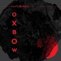 Love's Holiday - Oxbow