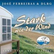 Stark Wie Der Wind - Jos' Ferreiras