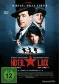 Cover-Bild zum Titel 'Hotel Lux' von 'Helmut Dietl, Volker Einrauch, Leander Haußmann, Uwe Timm, Ralf Wengenmayr'