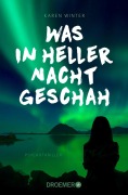 Cover-Bild zum Titel 'Was in heller Nacht geschah' von 'Karen Winter'