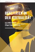 Cover-Bild zum Titel 'Realitäten in der Virtualität' von 'Dennis-Kenji Kipker, Sven Venzke-Caprarese'