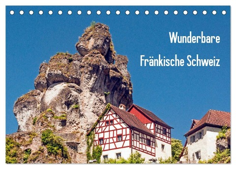 Wunderbare Fränkische Schweiz (Tischkalender 2024 DIN A5 quer), CALVENDO Monatskalender - Harry Müller