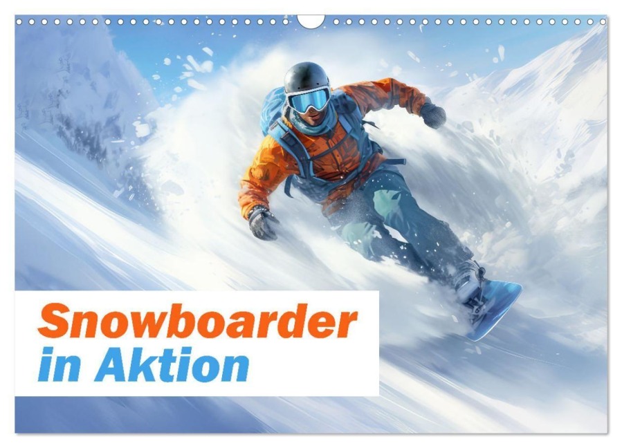 Snowboarder in Aktion (Wandkalender 2027 DIN A3 quer), CALVENDO Monatskalender - Liselotte Brunner-Klaus