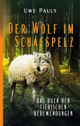 Cover-Bild zum Titel 'Der Wolf im Schafspelz' von 'Uwe Pauly'