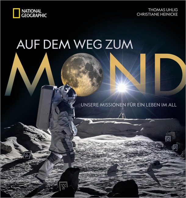 Auf dem Weg zum Mond - Thomas Uhlig, Christiane Heinicke