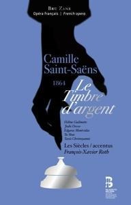 Le Timbre d'argent (2 CD+Buch) - Devos/Christoyannis/Guilmette/Roth/Les Siecles