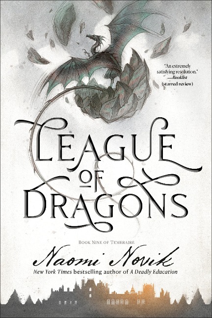 League of Dragons - Naomi Novik
