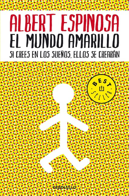 El mundo amarillo - Albert Espinosa