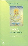Cover-Bild zum Titel 'Tara - die Befreierin' von 'Thubten Chodron'