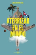 Cover-Bild zum Titel 'Aterrizar en el mundo' von ''
