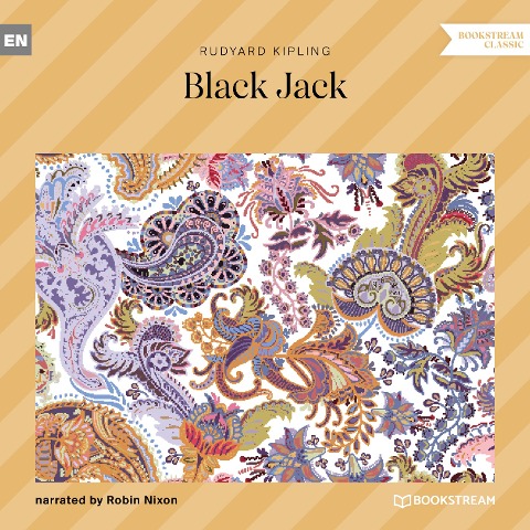 Black Jack - Rudyard Kipling
