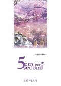 5 Centimeters per Second - Roman - Makoto Shinkai