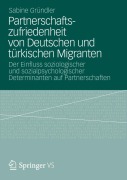 Cover-Bild zum Titel 'Partnerschaftszufriedenheit von Deutschen und türkischen Migranten' von 'Sabine Gründler'
