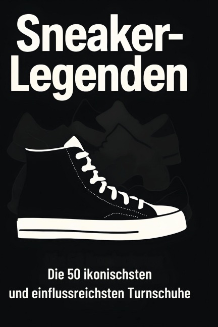 Sneaker-Legenden - Elias Möller