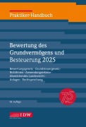Cover-Bild zum Titel 'Praktiker-Handbuch Bewertung des Grundvermögens und Besteuerung 2025, 38. Auflage' von ''