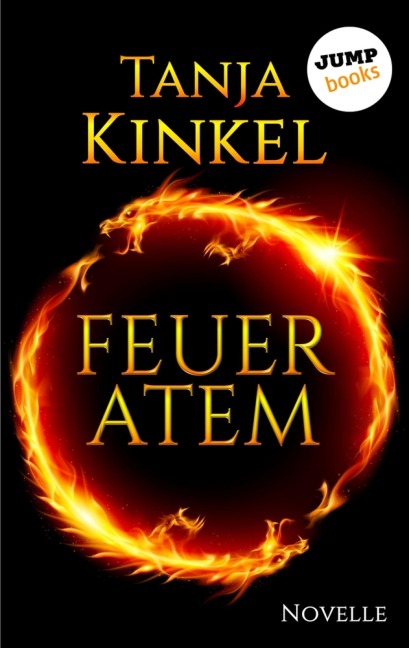 Feueratem - Tanja Kinkel
