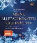 Meine allerschönsten Rauhnächte - Vera Griebert-Schröder, Franziska Muri