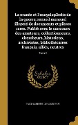 Cover-Bild zum Titel 'La musée et l'encyclop2edie de la guerre; recueil mensuel illustré de documents et pièces rares. Publié avec le concours des amateurs, collectionneurs, chercheurs, historiens, archivistes, bibliothécaires français, alliés, neutres; Tome 3' von ''