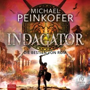 Cover-Bild zum Titel 'Indagator' von 'Michael Peinkofer'