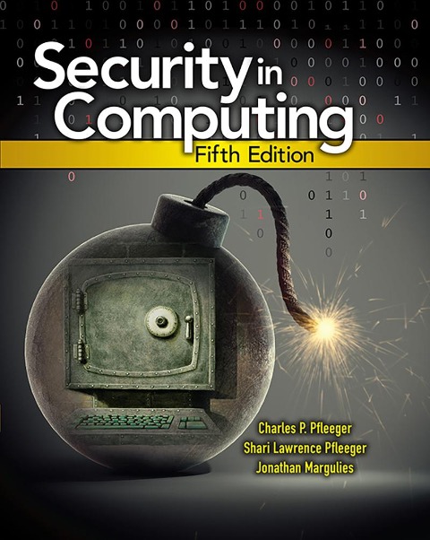 Security in Computing - Charles P. Pfleeger, Jonathan Margulies, Shari Lawrence Pfleeger