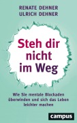 Cover-Bild zum Titel 'Steh dir nicht im Weg' von 'Renate Dehner, Ulrich Dehner'