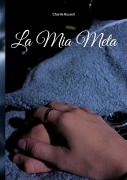 Cover-Bild zum Titel 'La Mia Meta' von 'Charlie Russell'