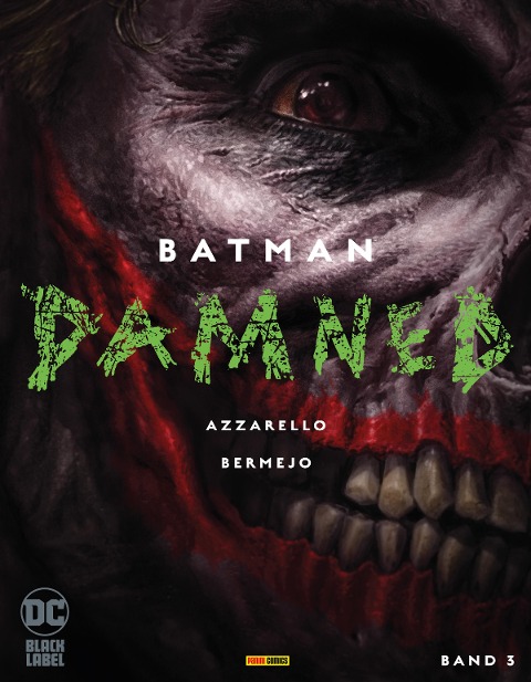 Batman: Damned - Brian Azzarello