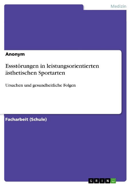 Essstörungen in leistungsorientierten ästhetischen Sportarten - 