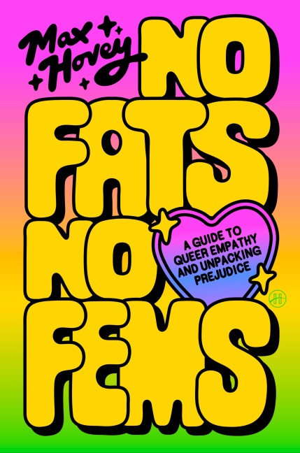 No Fats, No Fems - Max Hovey