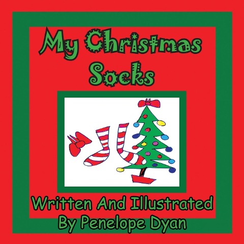 My Christmas Socks - Penelope Dyan