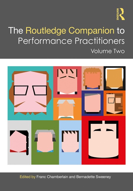 The Routledge Companion to Performance Practitioners - 