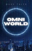 Cover-Bild zum Titel 'Omniworld' von 'Mark Taler'