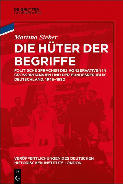 Die Hüter der Begriffe - Martina Steber