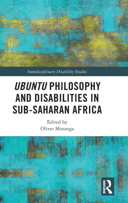 Ubuntu Philosophy and Disabilities in Sub-Saharan Africa - 