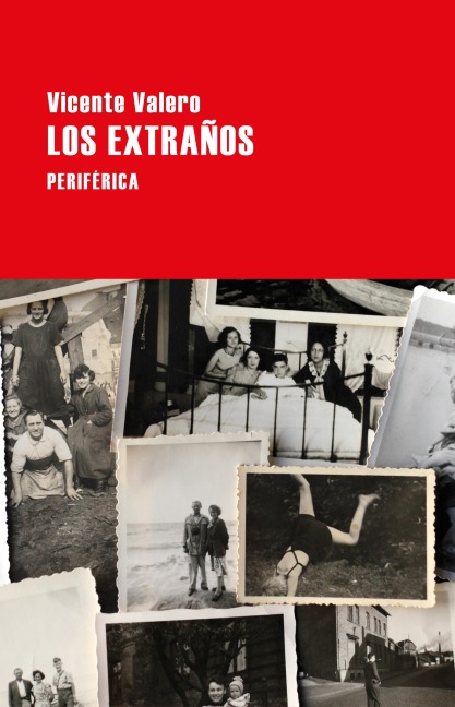 Los extraños - Vicente Valero