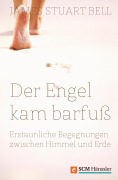 Cover-Bild zum Titel 'Der Engel kam barfuß' von 'James Stuart Bell'