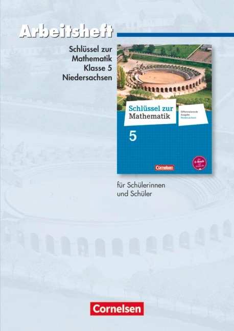 Schlüssel zur Mathematik 5. Schuljahr. Arbeitsheft mit eingelegten Lösungen. Differenzierende Ausgabe Niedersachsen - 