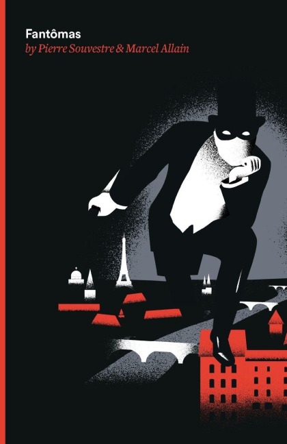 Fantomas - Pierre Souvestre, Marcel Allain
