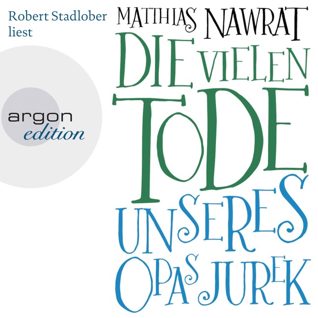 Die vielen Tode unseres Opas Jurek - Matthias Nawrat