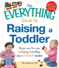 Cover-Bild zum Titel 'The Everything Guide to Raising a Toddler' von 'Ellen Bowers'