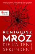 Cover-Bild zum Titel 'Die kalten Sekunden' von 'Remigiusz Mróz'