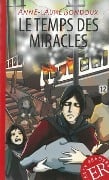 Le temps des miracles - Anne-Laure Bondoux