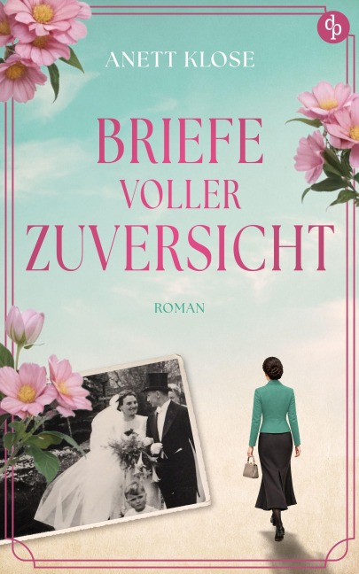 Briefe voller Zuversicht - Anett Klose